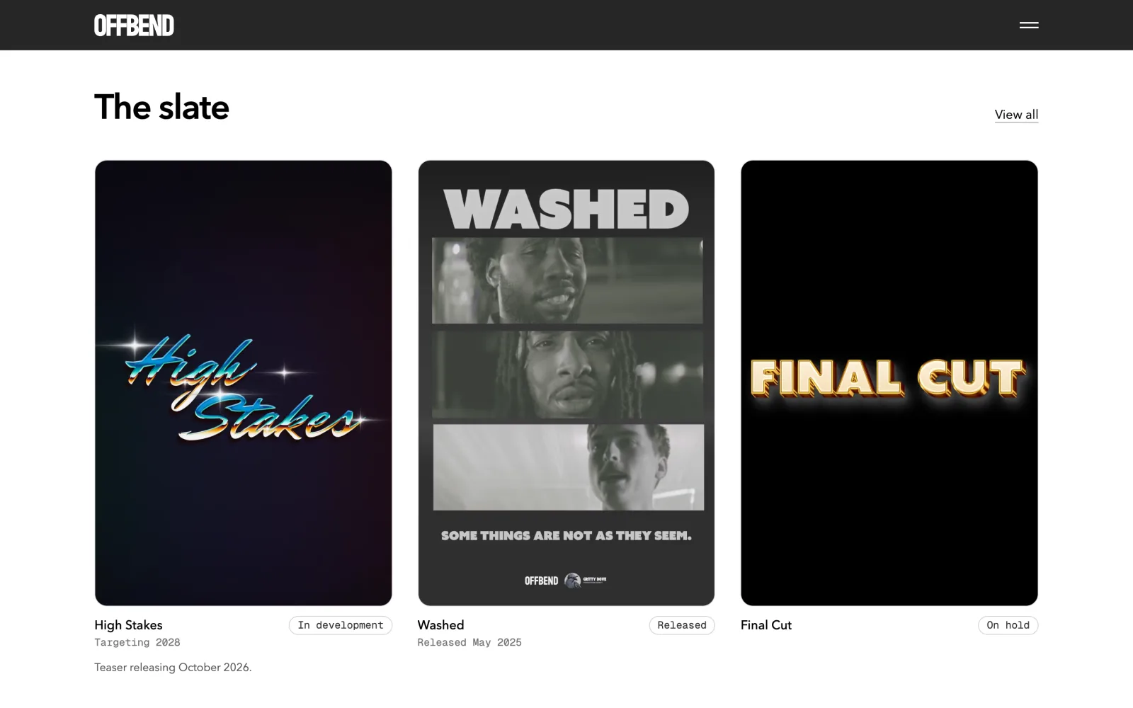 OFFBEND slate of films: High Stakes, Washed, Final Cut